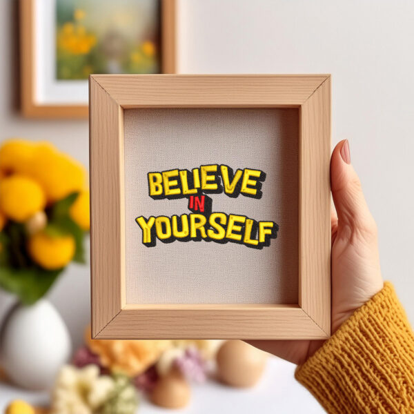 Believe in yourself - Imagen 4